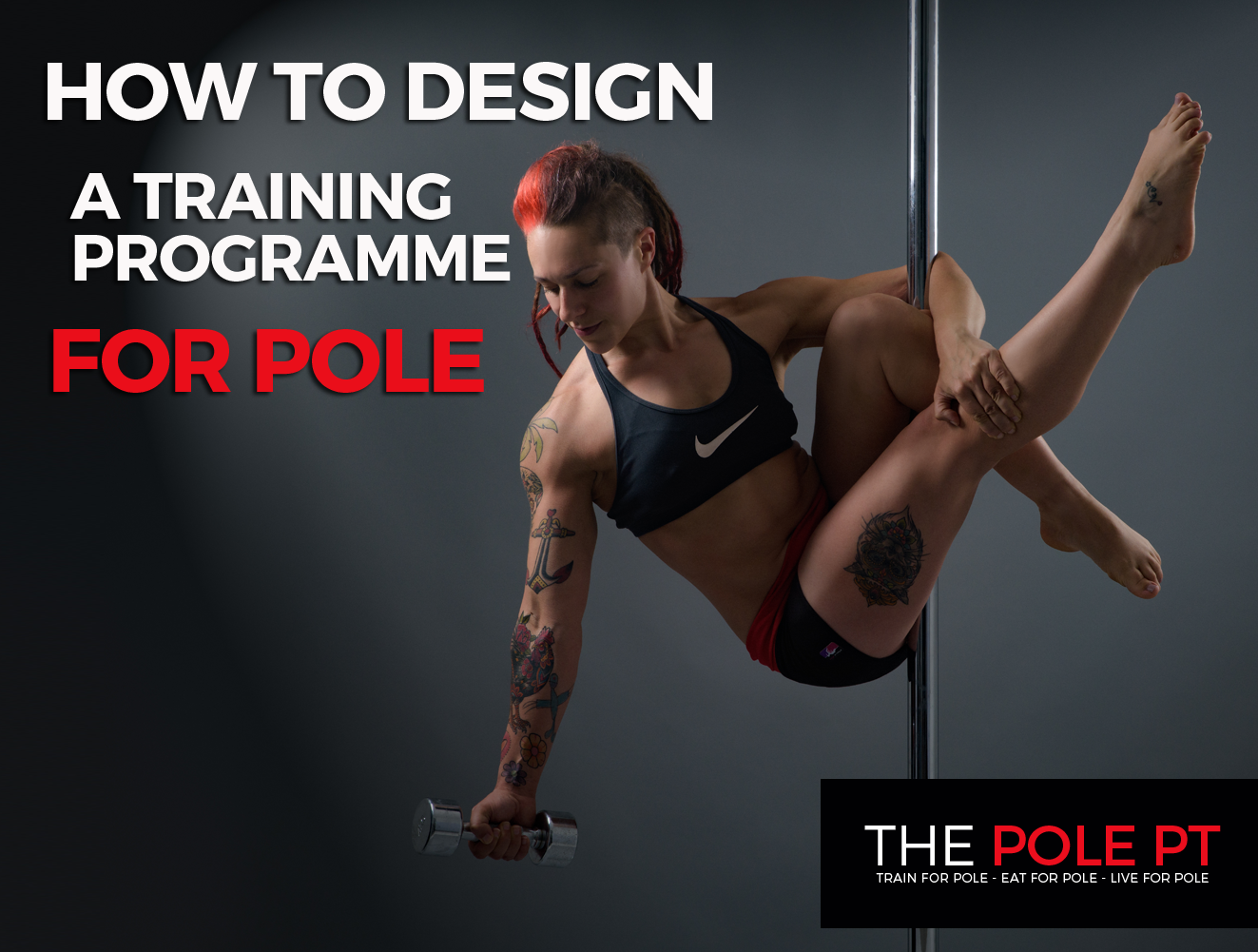 How to design a training programme to be a better pole dancer