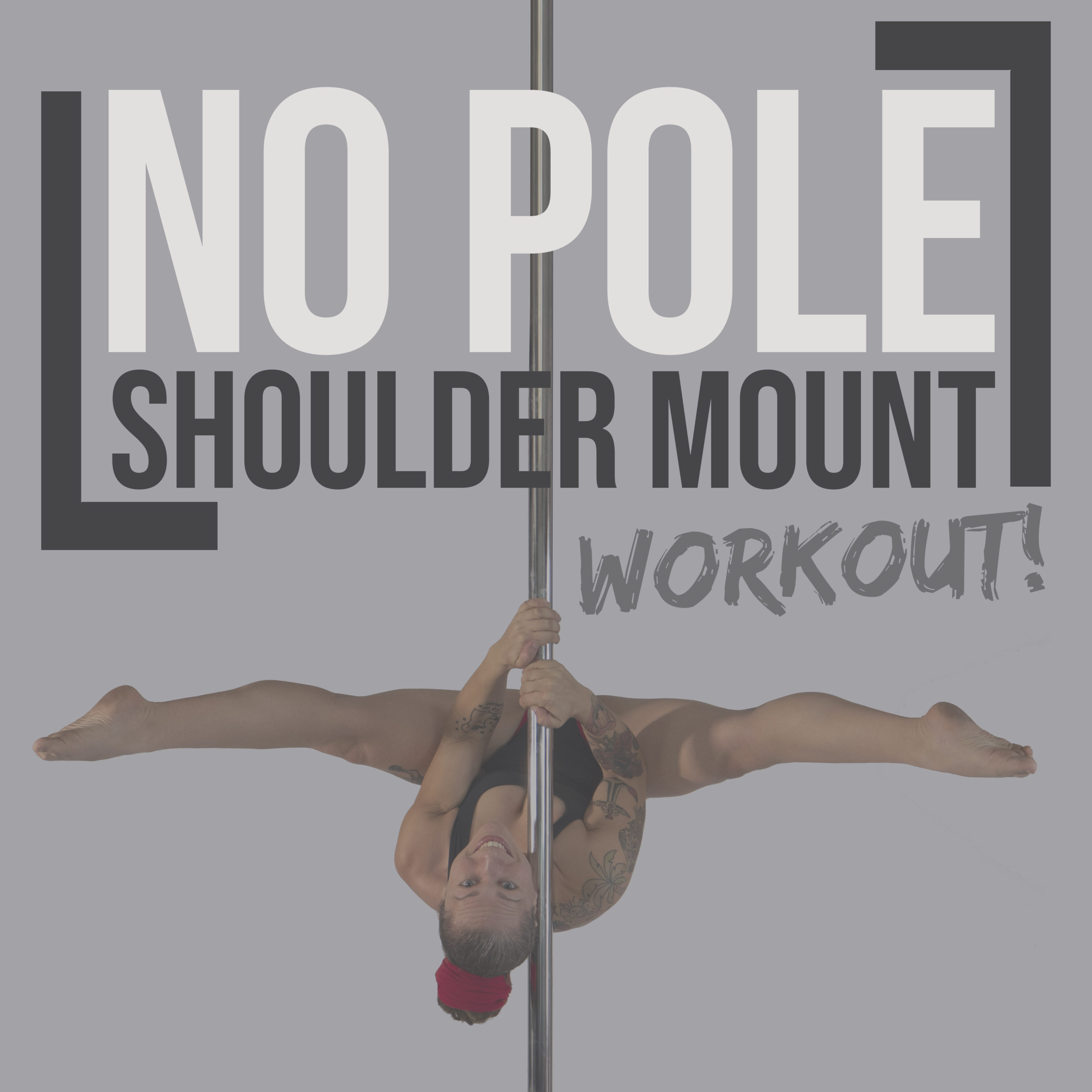 No Pole Shoulder Mount Workout
